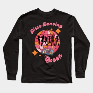 Disco Dancing Queen Long Sleeve T-Shirt